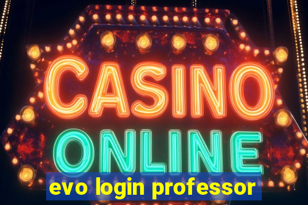 evo login professor